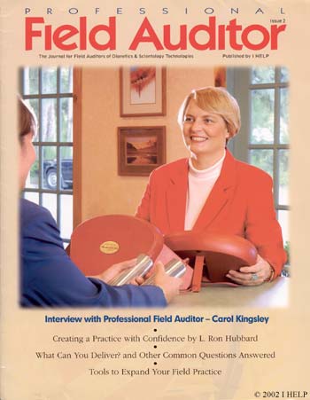 Professional Field Auditor Magazine Issue 2  2002 International Hubbard
Ecclesiastical League of Pastors International (I HELP Int)